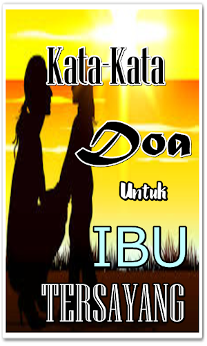 Kata Kata Dan Doa Untuk Seorang Ibu Tersayang Screenshot 2