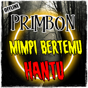 Primbon Arti Mimpi Bertemu Atau Di Kejar Hantu Screenshot 1