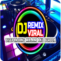 DJ Dengarkan Disepanjang Malam