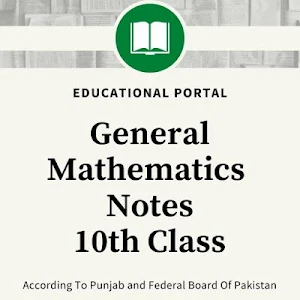 General Mathematics Notes For 10th Class Screenshot 0
