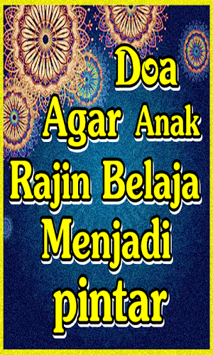 Doa Agar Anak Rajin Belajar Me Screenshot 1
