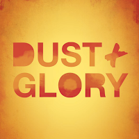 Dust and Glory: A Lent