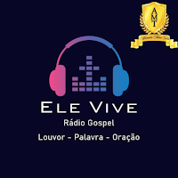 RÁDIO GOSPEL ELE VIVE