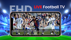 Live Football TV HD Streaming Screenshot 0