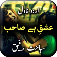 Ishq Hai Sahab by Sabahat Rafique - Offline