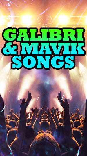 Galibri & Mavik Songs Screenshot 1