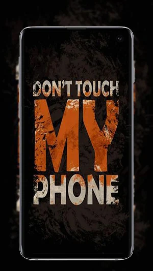 Don't Touch My Phone Wallpaper Screenshot 2