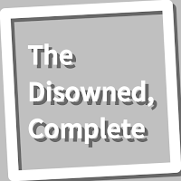 Book, The Disowned, Complete