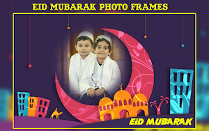 Eid Mubarak Photo Frames Screenshot 0
