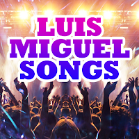 Luis Miguel Songs