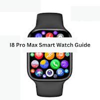 I8 Pro Max Smart Watch Guide