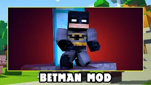 Betman Mod for Minecraft PE Screenshot 1