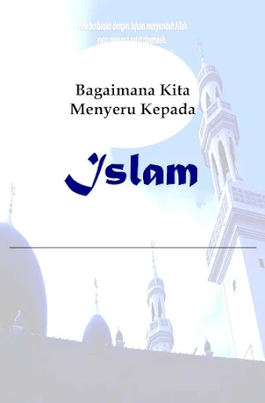 Bagaimana Kita Menyeru Islam Screenshot 0