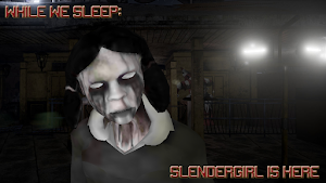 While We Sleep: Slendergirl Is Here Screenshot 0