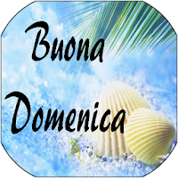 Buona Domenica - Immagini e frasi