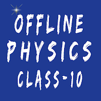 Offline Physics Class-10