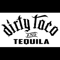 Dirty Taco + Tequila