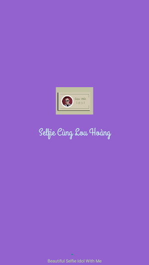 Selfie Cùng Lou Hoàng Screenshot 2