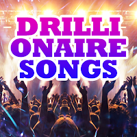 Drillionaire Songs