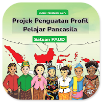 Profil Pelajar Pancasila PAUD