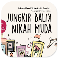 Jungkir Balik Nikah Muda
