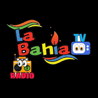LA BAHIA RADIO TV