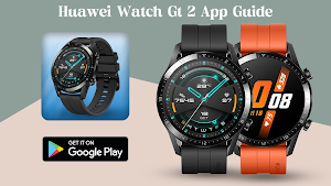 Huawei GT 2 Watch app guide Screenshot 0