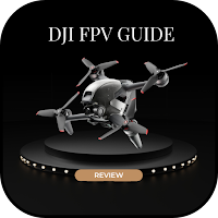 DJI FPV Guide