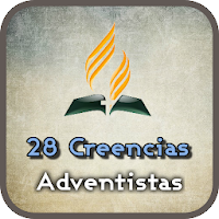 28 Creencias Adventistas