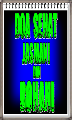 Doa Sehat Jasmani Dan Rohani Paling Mustajab Screenshot 2
