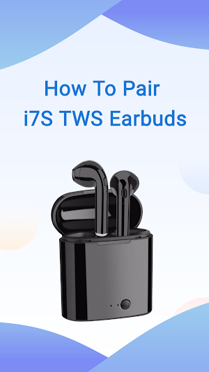 i7S TWS Earbuds Guide Screenshot 3