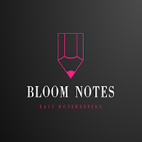 Bloom Notes
