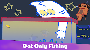 Cat Only Fishing Screenshot 0
