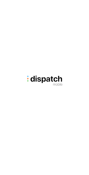 Dispatch Mobile Screenshot 3