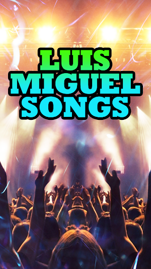 Luis Miguel Songs Screenshot 1