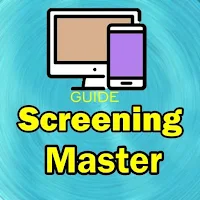 Screening Master - Tips Guide