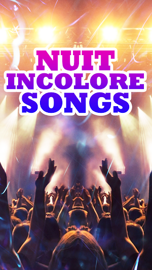 Nuit Incolore Songs Screenshot 2