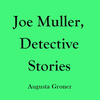 Joe Muller: Detective Stories
