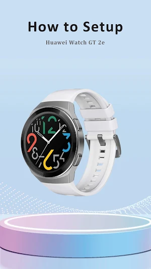 Huawei Watch GT 2e App Guide Screenshot 1