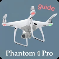 Phantom 4 Pro Guide