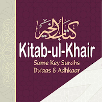 Kitab-ul-Khair :Du’aas Adhkaar