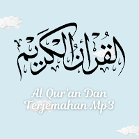 AL Quran Dan Terjemahan MP3