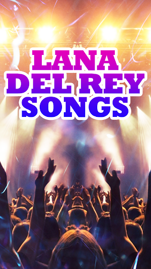 Lana Del Rey Songs Screenshot 2