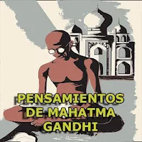 Pensamientos de Mahatma Gandhi