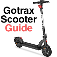 Gotrax Scooter guide