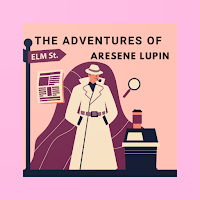 The Extraordinary Adventures of Arsène Lupin
