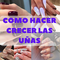 Como Hacer Crecer Las Uñas