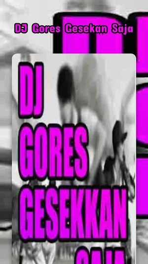 DJ Gores Gesekan Saja Screenshot 0