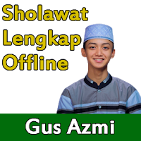 Sholawat Gus Azmi Offline + Lirik Lengkap