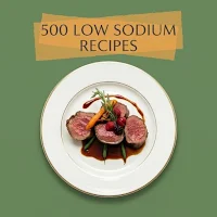 500 Low Sodium Recipes